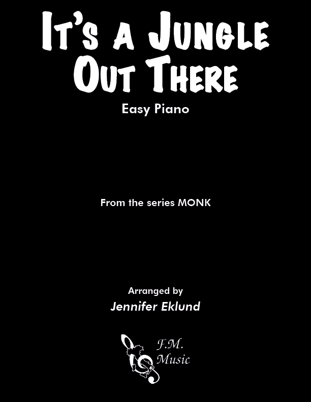 It's a Jungle Out There (Theme from "Monk") (Easy Piano)
