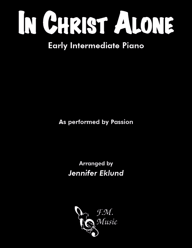 In Christ Alone (Early Intermediate Piano)