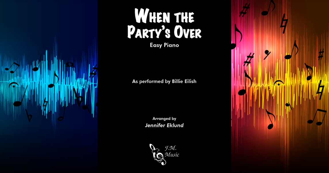 When The Party S Over Easy Piano By Billie Eilish F M Sheet Music Pop Arrangements By Jennifer Eklund - roblox music codes billie eilish