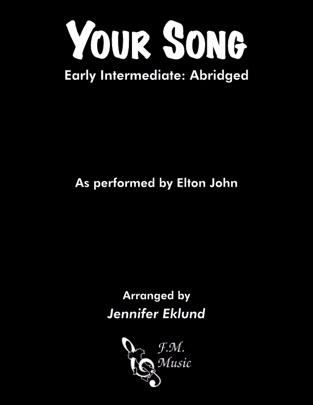 Your Song (Early Intermediate - Abridged)