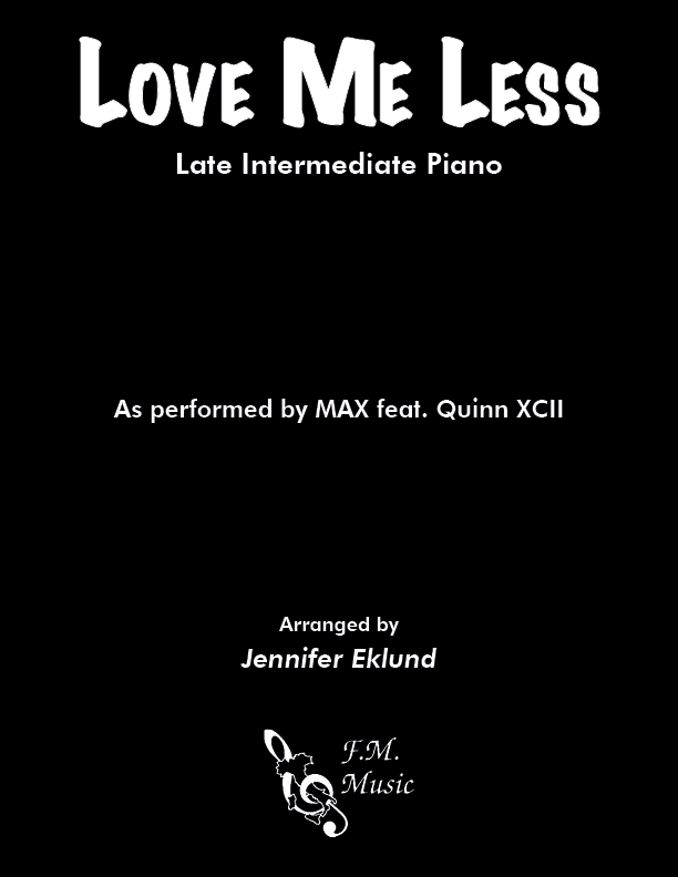 Love Me Less (Late Intermediate Piano)