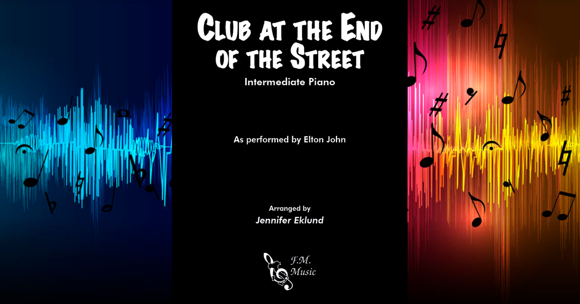 Club at the End of the Street (Intermediate Piano) By Elton John .  Sheet Music - Pop Arrangements by Jennifer Eklund