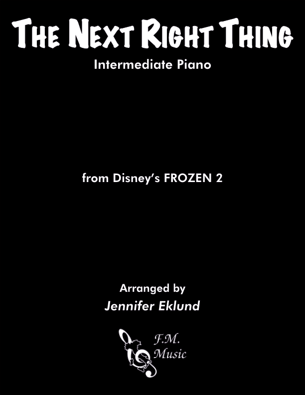 The Next Right Thing (Frozen 2) (Intermediate Piano)