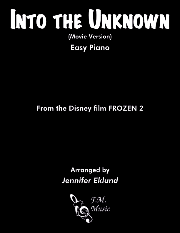 Into the Unknown (Frozen 2 - Movie Version) (Easy Piano)