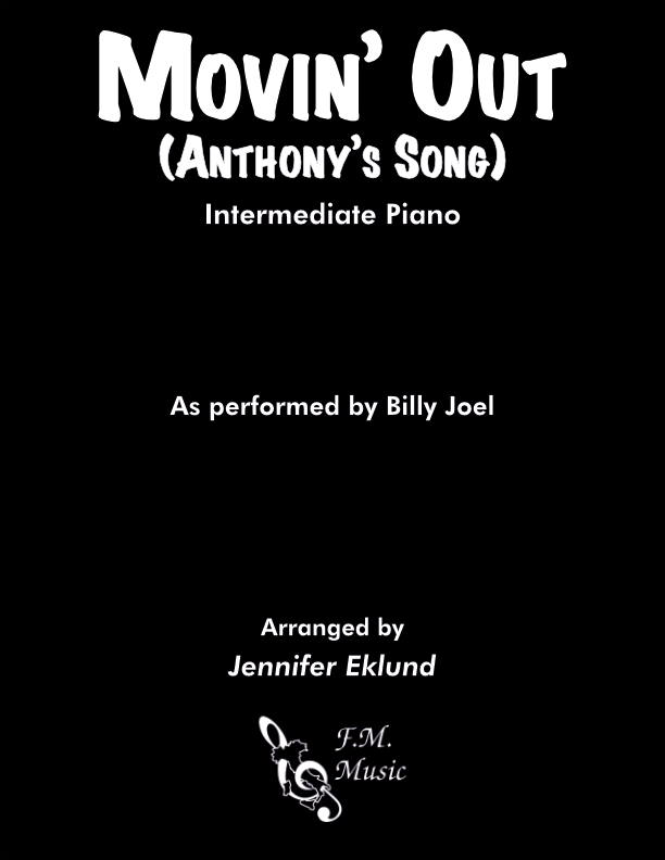 Movin' Out (Anthony's Song) (Intermediate Piano) By Billy Joel - F.M ...
