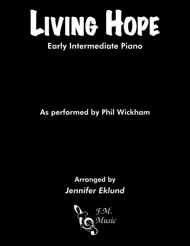Living Hope (Early Intermediate Piano)