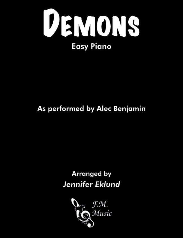Demons Easy Piano By Alec Benjamin F M Sheet Music Pop Arrangements By Jennifer Eklund