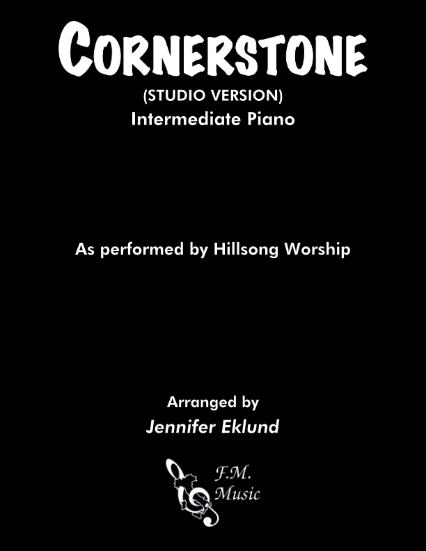 Cornerstone (Studio Version) (Intermediate Piano)