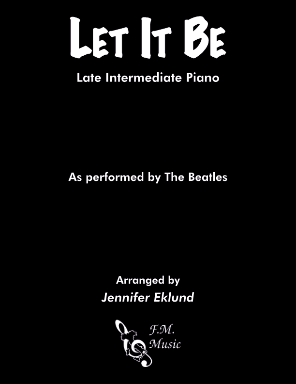 Let It Be (Late Intermediate Piano)
