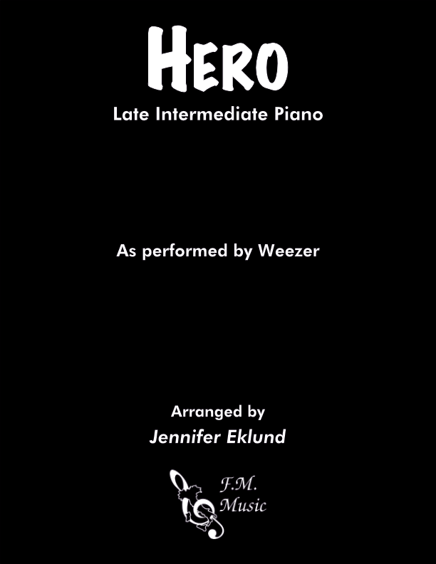 Hero (Late Intermediate Piano)