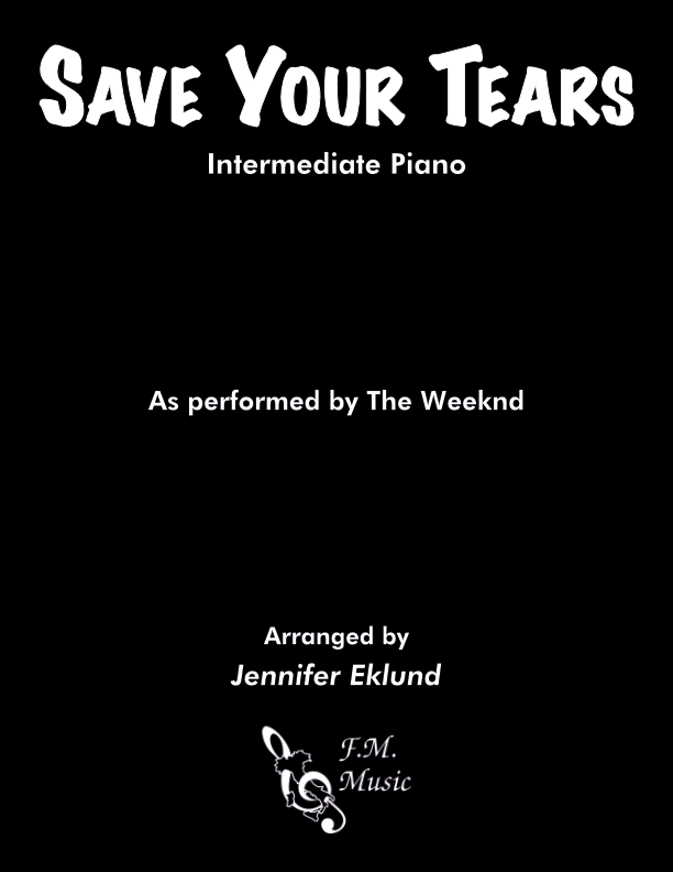 Save Your Tears (Intermediate Piano)