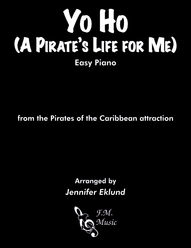 Yo Ho (A Pirate's Life for Me) (Easy Piano)