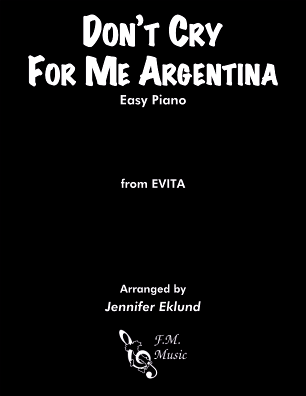 Don't Cry for Me Argentina (Easy Piano)