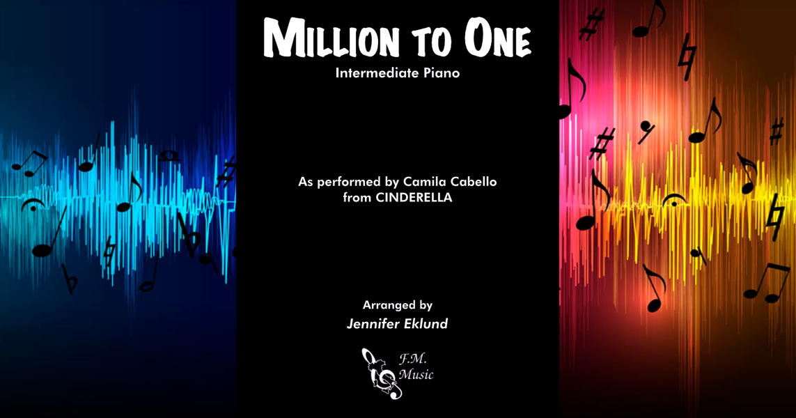 Million to One (Intermediate Piano) By Camila Cabello - F.M. Sheet Music -  Pop Arrangements by Jennifer Eklund