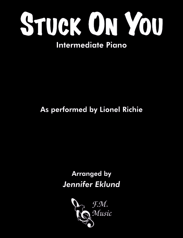 Stuck On You (Intermediate Piano)