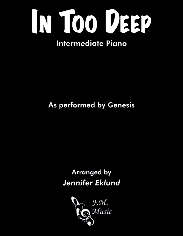 In Too Deep (Intermediate Piano)