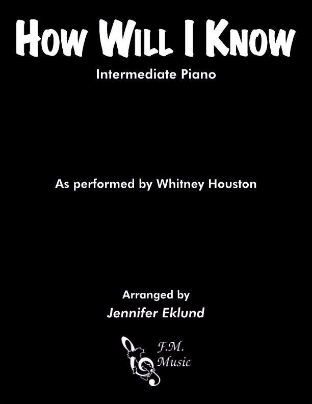 How Will I Know (Intermediate Piano)