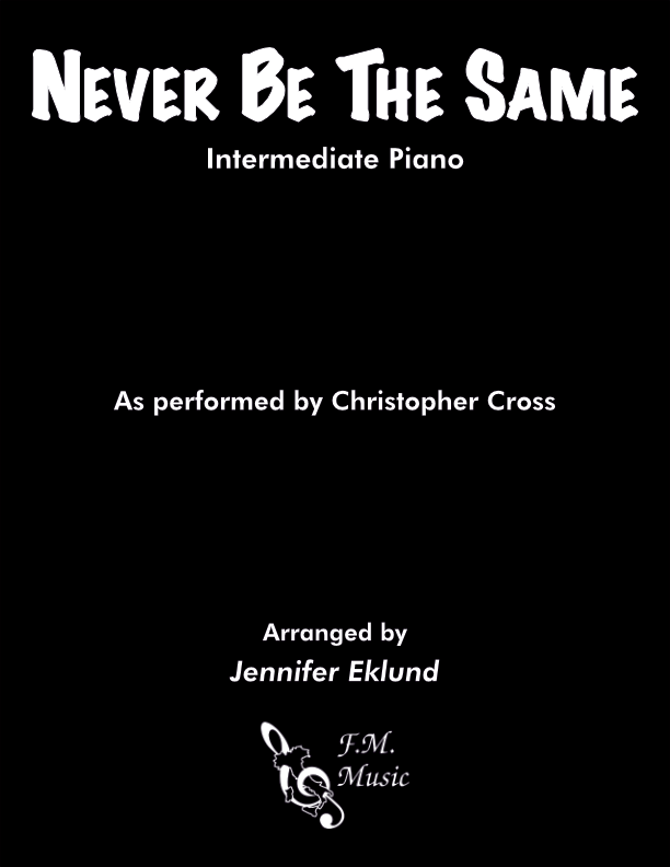 Never Be The Same (Intermediate Piano)