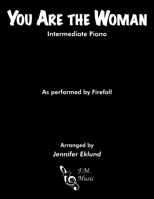 You Are The Woman (Intermediate Piano)