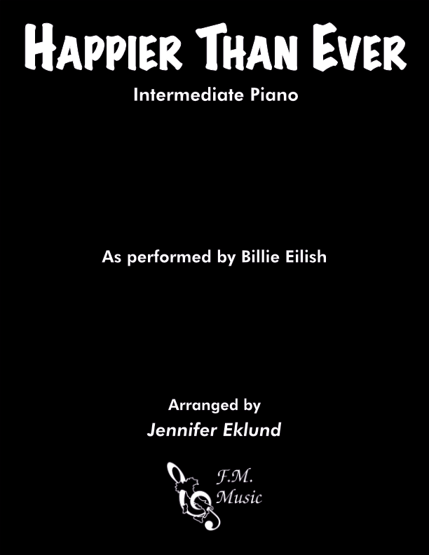 Happier Than Ever (Intermediate Piano)