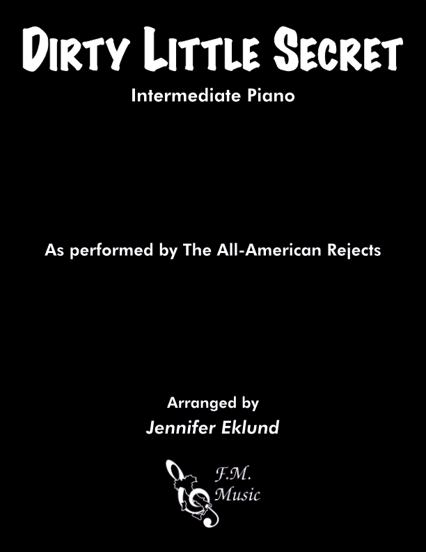 Dirty Little Secret (Intermediate Piano)