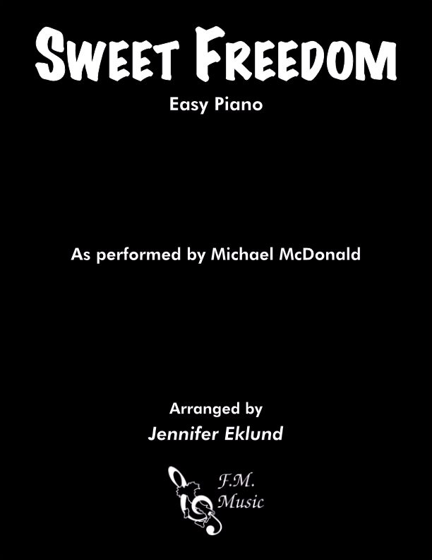 Sweet Freedom (Easy Piano)