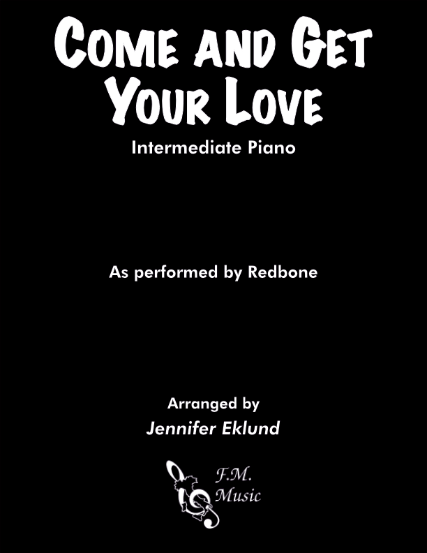 Come and Get Your Love (Intermediate Piano)