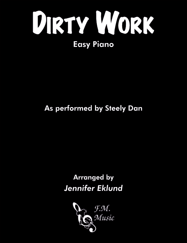 Dirty Work (Easy Piano)
