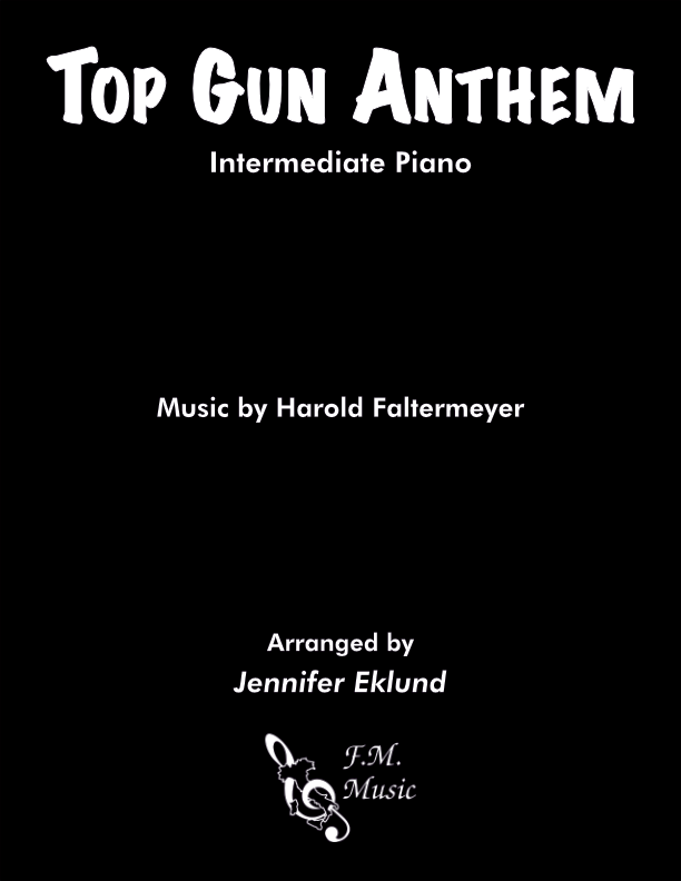 Top Gun Anthem (Intermediate Piano)