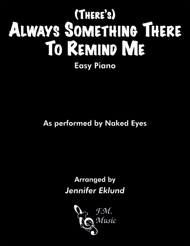 There's Always Something There To Remind Me (Easy Piano)