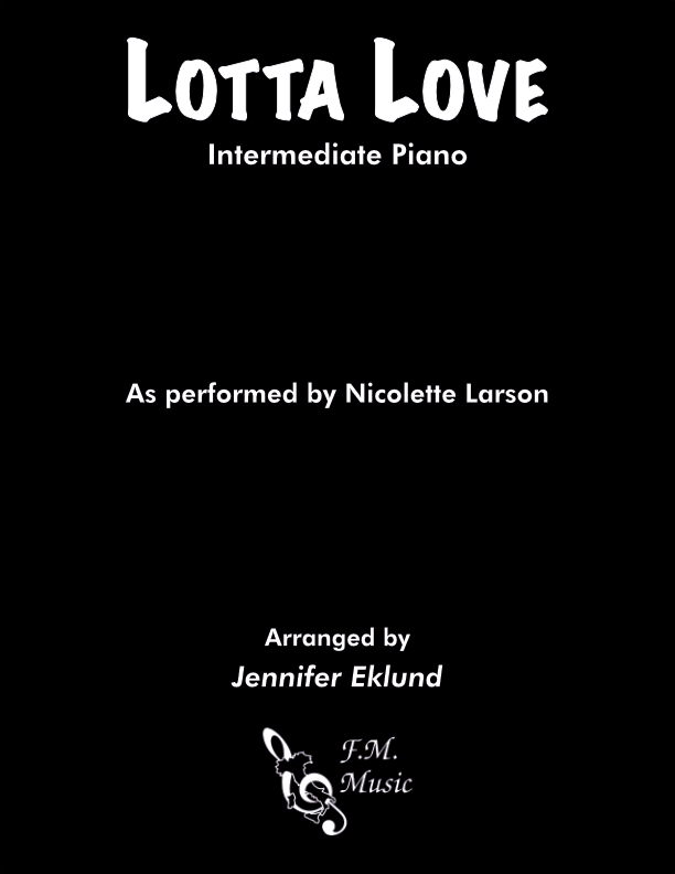Lotta Love (Intermediate Piano)