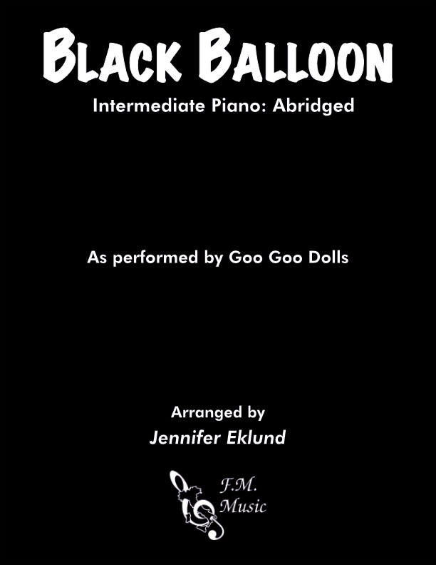 Black Balloon (Intermediate Piano: Abridged)