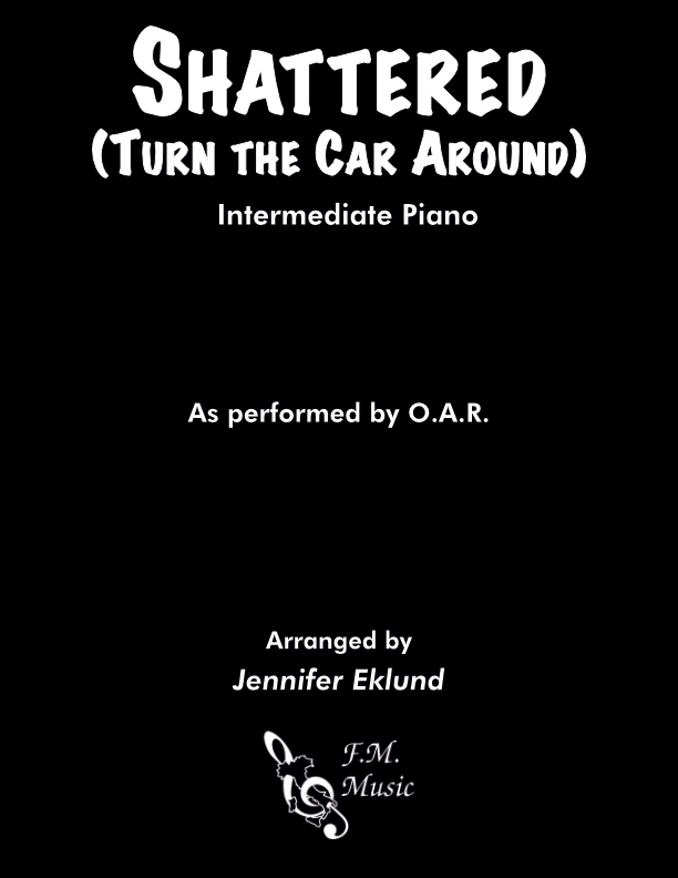 Shattered (Turn the Car Around) (Intermediate Piano)