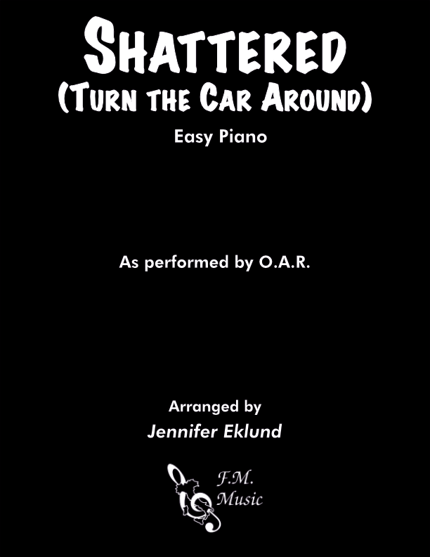 Shattered (Turn the Car Around) (Easy Piano)