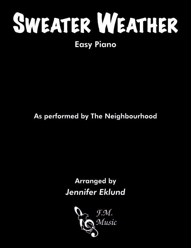 Sweater Weather (Easy Piano) By The Neighbourhood - F.M. Sheet Music ...