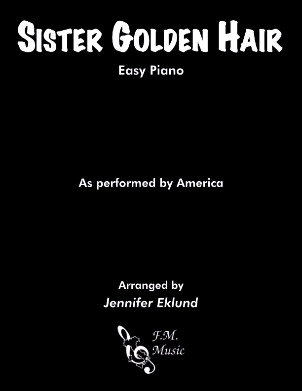 Sister Golden Hair (Easy Piano)