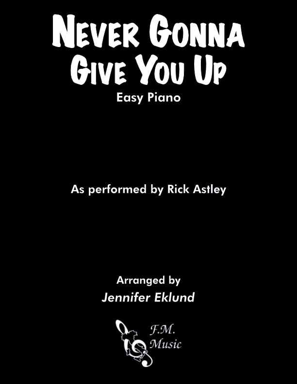 Never Gonna Give You Up (Easy Piano)
