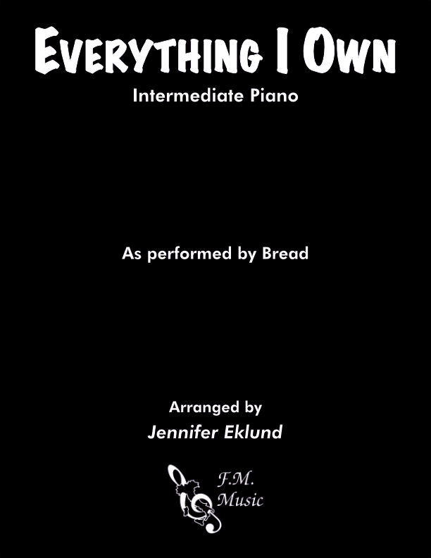 Everything I Own (Intermediate Piano)