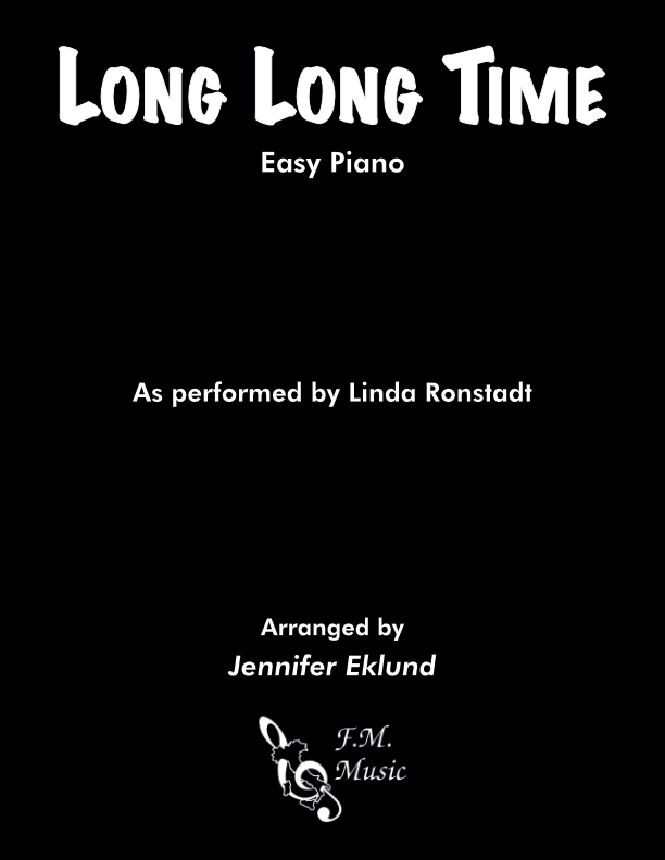 Long, Long Time (Easy Piano)