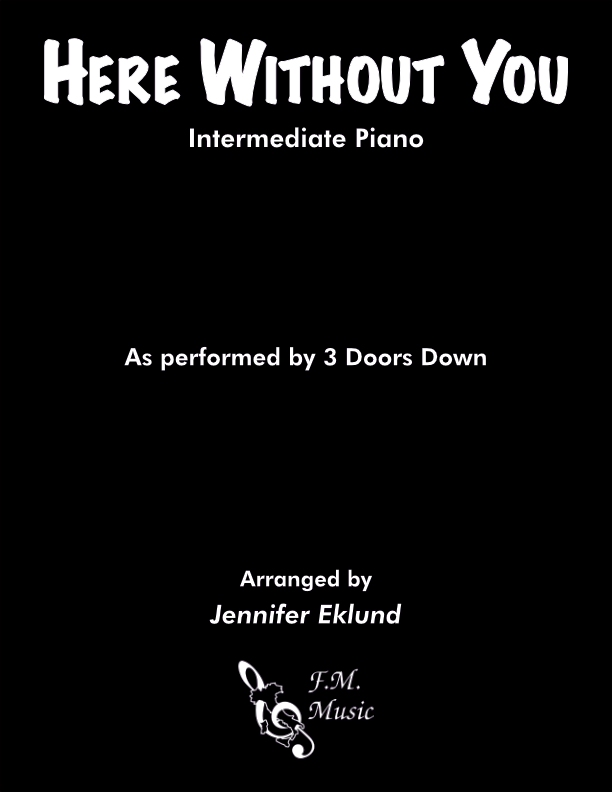 Here Without You (Intermediate Piano)