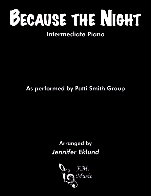 Because the Night (Intermediate Piano)