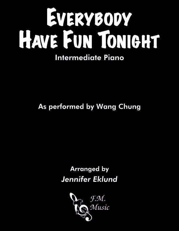 Everybody Have Fun Tonight (Intermediate Piano)