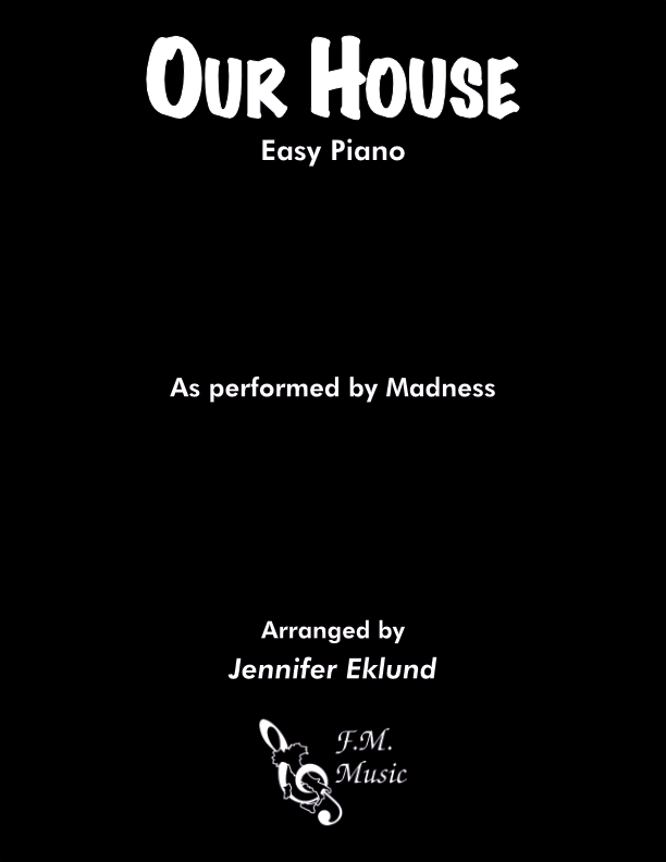 Our House (Easy Piano)
