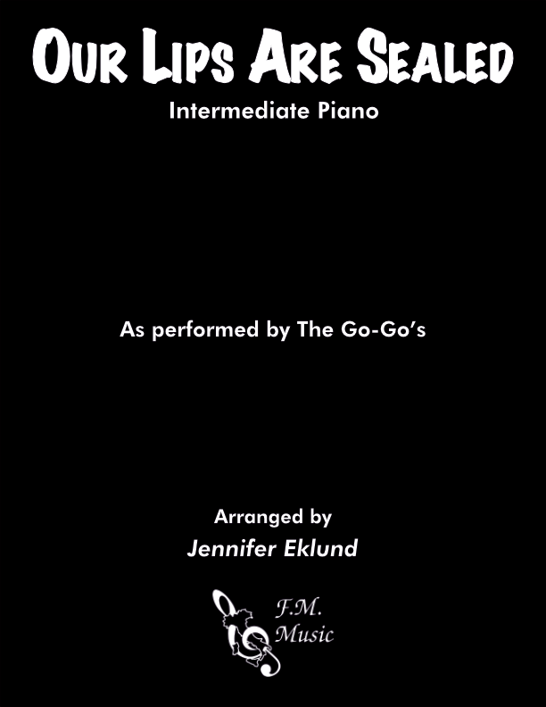 Our Lips Are Sealed (Intermediate Piano) By The Go-Go's - F.M. Sheet ...
