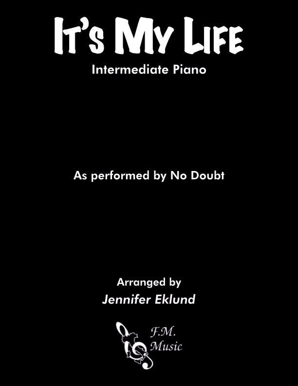 It's My Life (Intermediate Piano)