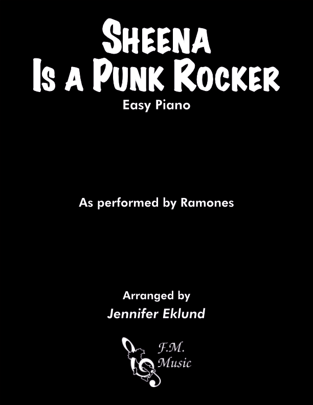 Sheena Is a Punk Rocker (Easy Piano) By Ramones - F.M. Sheet Music ...
