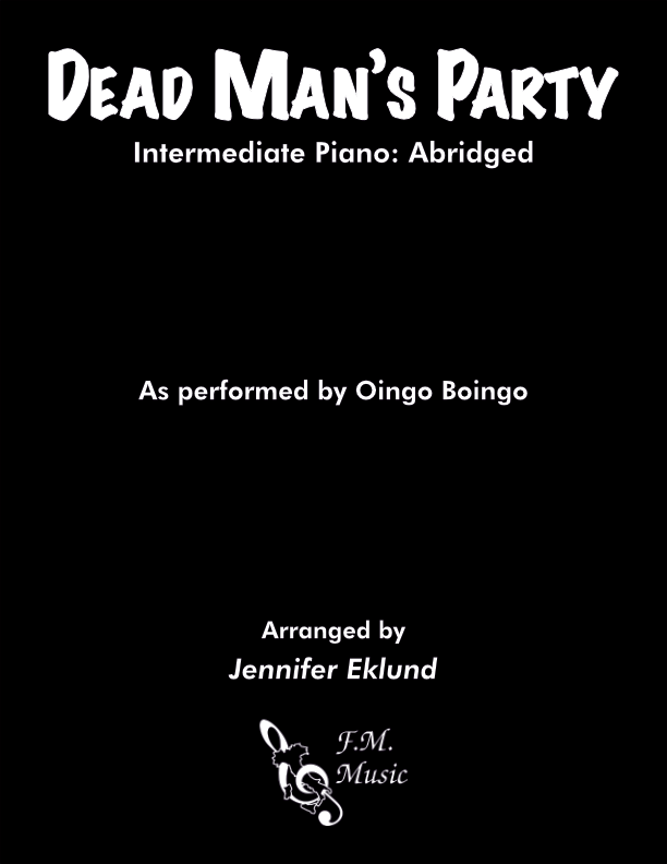 Dead Man's Party (Intermediate Piano: Abridged)