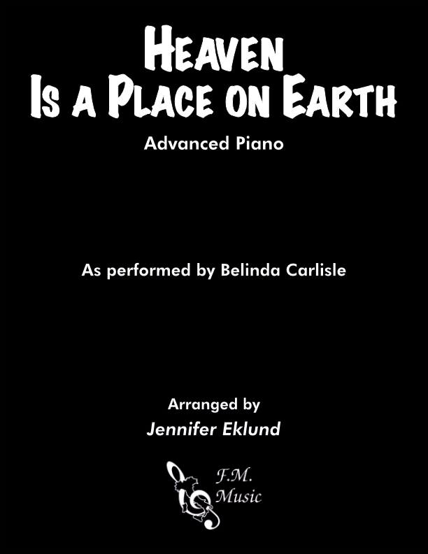 Heaven Is a Place on Earth (Advanced Piano)