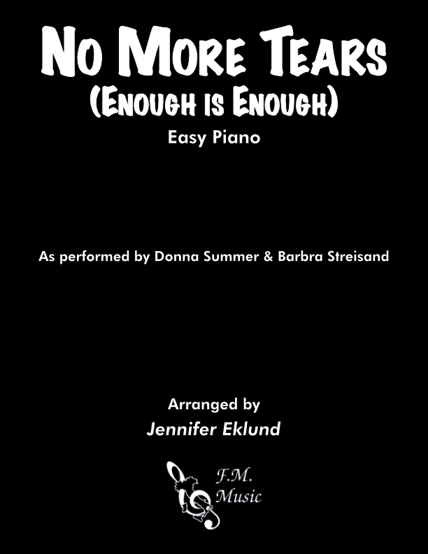 No More Tears (Enough Is Enough) (Easy Piano)