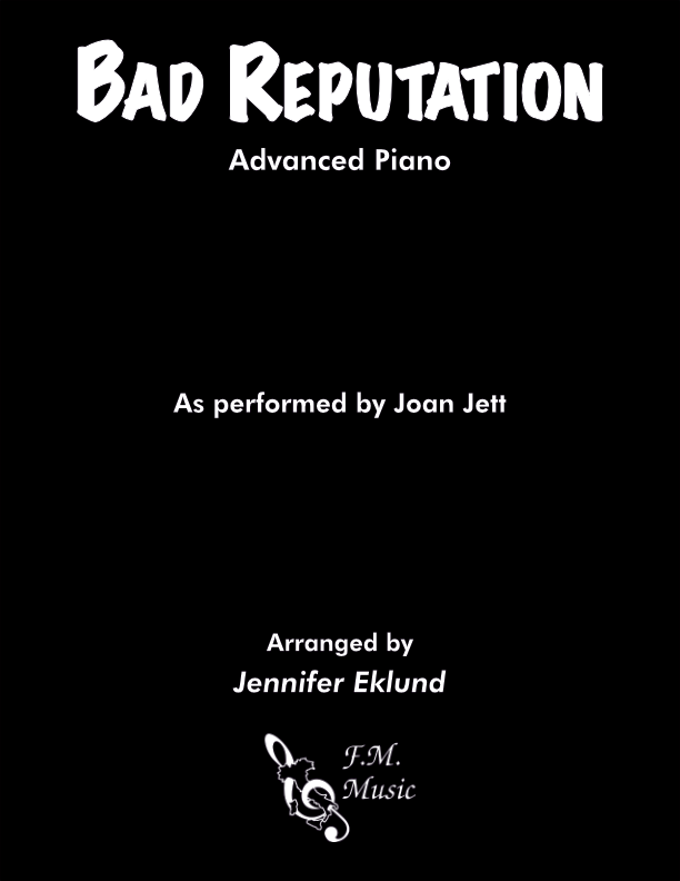 Bad Reputation (Advanced Piano)